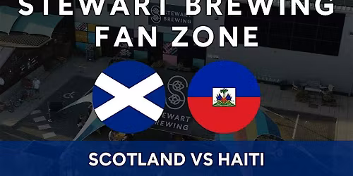 World Cup at Stewart Brewing - Scotland v Haiti