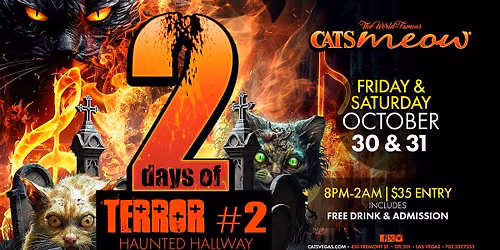 2 Days Of Terror at The World Famous Cats Meow Karaoke Bar Haunted Hallway!