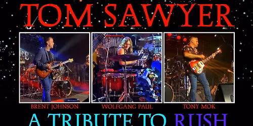 Tom Sawyer Tribute to Rush LIVE!