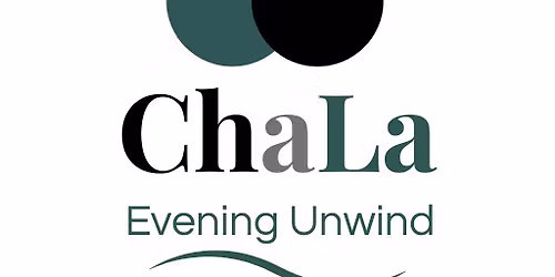 ChaLa The Sessions: Evening Unwind 