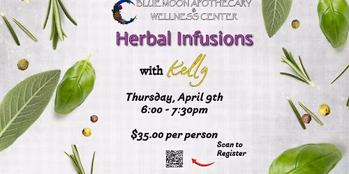 Herbal Infusion Workshop with Kelly