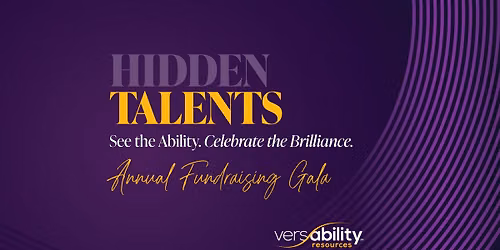 Hidden Talents: VersAbility Resources 2026 Annual Fundraising Gala