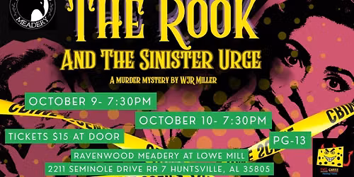 Evil Cheez Productions Presents: The Rook and the Sinister Urge at Ravenwood Meadery