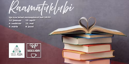 Ratas&Kohv koos Lille Asumi Seltsiga esitleb: RAAMATUKLUBI