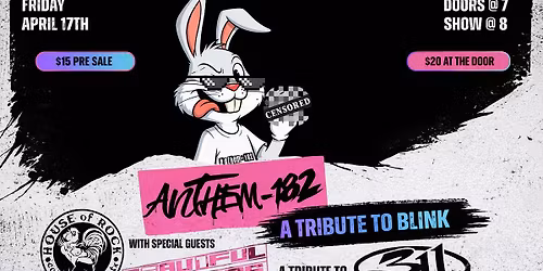 Anthem 182 - Tribute to Blink 182 with special guests Beautiful Disasters