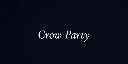 Crow Party \/Trinket Trade