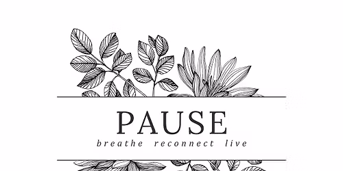 Pause: A women's self care event