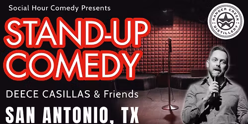 Social Hour Comedy at Ranger Creek Distillery (San Antonio, TX)