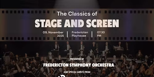 FSO: The Classics of Stage and Screen | Les Classiques de LA SC\u00c8NE ET DU CIN\u00c9MA