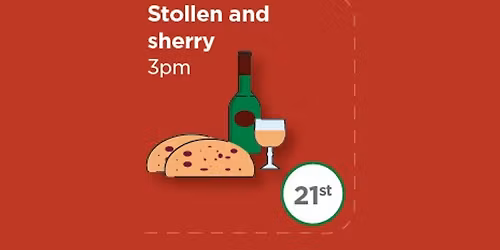 Stollen and sherry