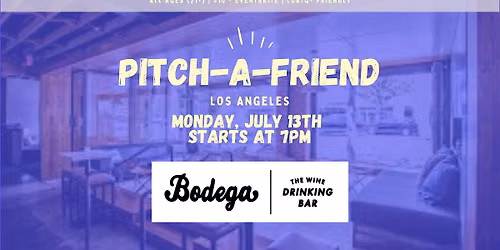 Pitch A Friend Bodega Wine Bar