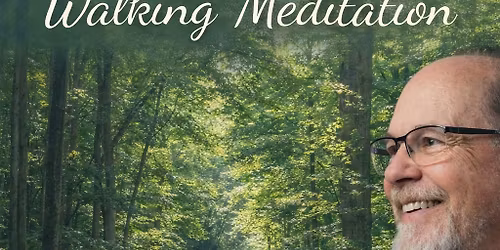 Stillness in Motion - A Walking Meditation
