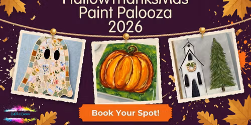 HallowThanksMas Paint Palooza 2026