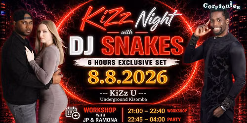 KiZz Night 8.8.2026 DJ Snakes - Urbankiz Workshop with JP & Ramona