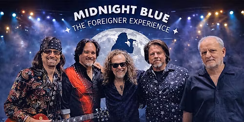 Midnight Blue a Tribute to Lou Gramm & Foreigner
