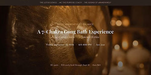 From Awareness to Balance - A 7-Chakra Gong Bath Experience
