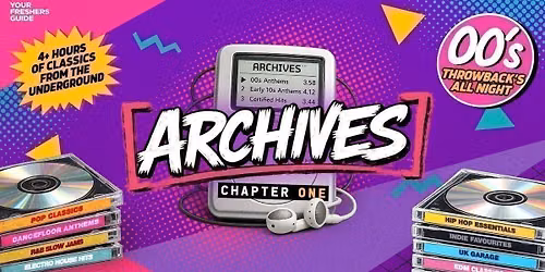 ARCHIVES - The UK's Newest Throwback Party | Cardiff Freshers 2026