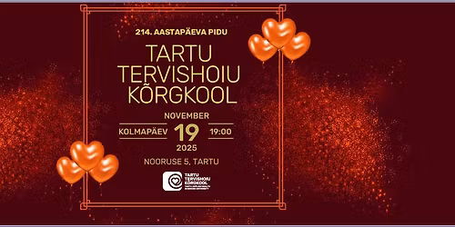 Tartu Tervishoiu K\u00f5rgkooli 214. aastap\u00e4eva pidu