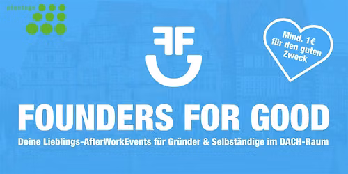 Founders for Good Afterwork BREMEN