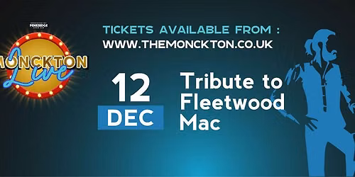 Monckton Live - FLEETWOOD MAD TRIBUTE
