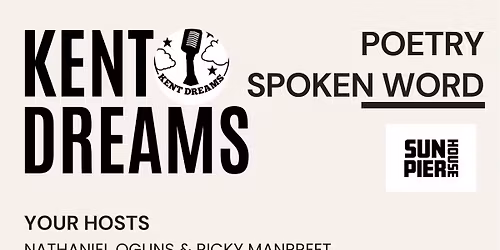 Kent Dreams - Poetry and Spoken word