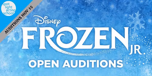 AUDITIONS: Frozen Jr (Ages 14-18)