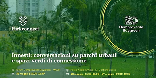 Innesti: conversazioni su parchi urbani e spazi verdi di connessione