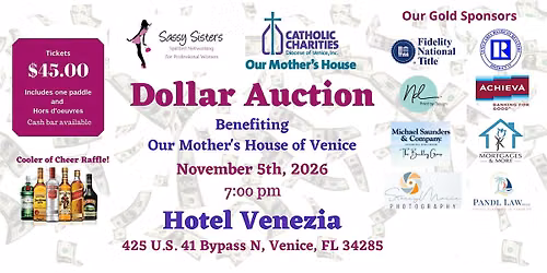 Sassy Sister's Dollar Auction Benefiting Our Mother's House of Venice
