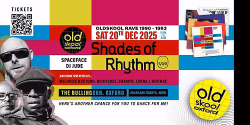 Old Skool Oxford presents Shades of Rhythm + Spaceface + Dj Jude