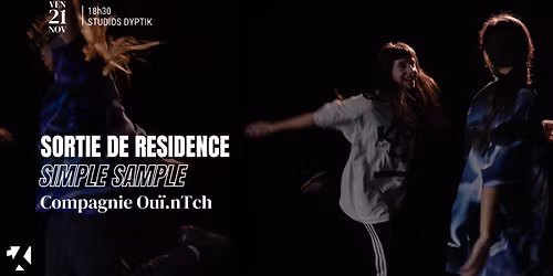 Sortie de R\u00e9sidence \/ Cie Ou\u00ef.nTch
