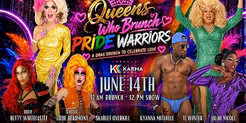 Queens Who Brunch: Pride Warriors
