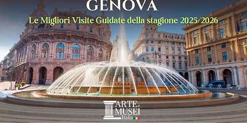Le Migliori Visite Guidate a Genova - Stagione 2025\/2026