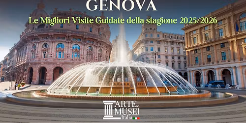 Le Migliori Visite Guidate a Genova - Stagione 2025\/2026