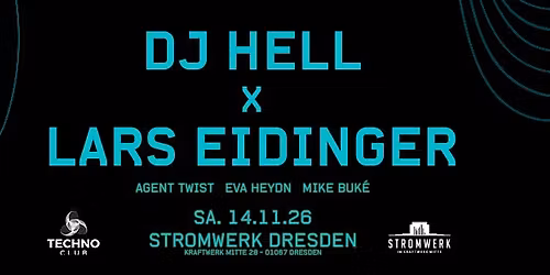 4 YRS TECHNO CLUB \u2022 DJ HELL x LARS EIDINGER \u2022 14.11.26 \u2022 Dresden
