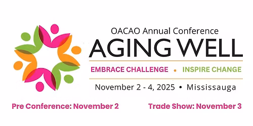 OACAO Aging Well Conference and Trade Show