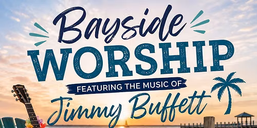 Annual Theology of Jimmy Buffett Worship Service