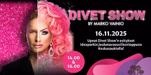Divet show by Marko Vainio Ideaparkissa