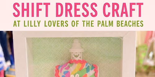 Shift Dress Craft! 