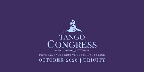 Tango Congress Poland \/ October 2026 Tricity