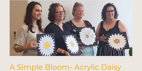 CLASS: A Simple Bloom \u2013 Acrylic Daisy