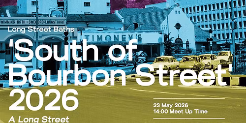 South of Bourbon Street - A Long Street Heritage Walking Tour