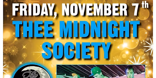 THEE MIDNIGHT SOCIETY at TOMATILLOS