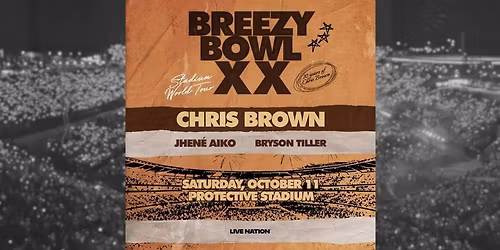 Chris Brown with Jhene Aiko and Bryson Tiller