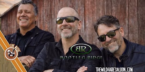 Bootleg Ridge at The Wild Hare Saloon OC