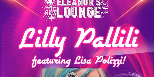 Lilly Pallili featuring Lisa Polizzi!