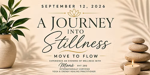 A Journey Into Stillness