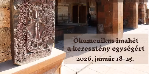 Orsz\u00e1gos Nyit\u00f3istentisztelet \u2013 \u00d6kumenikus Imah\u00e9t
