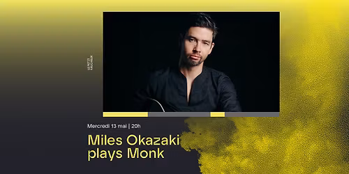 Miles Okazaki plays Monk