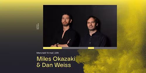 Miles Okazaki & Dan Weiss