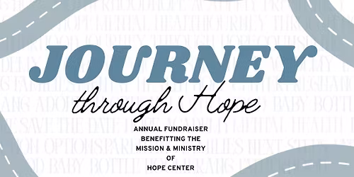 Journey Through Hope- 2026 Hope Center Banquet